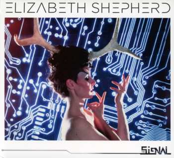 Album Elizabeth Shepherd: The Signal