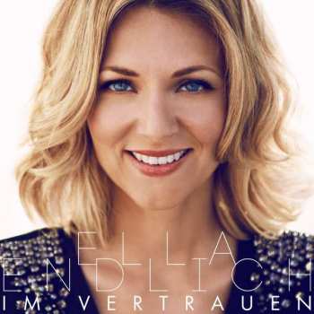 Album Ella Endlich: Im Vertrauen
