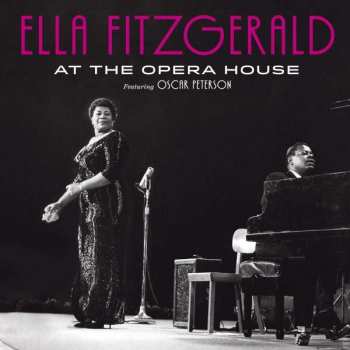 CD Ella Fitzgerald: Ella Fitzgerald At The Opera House