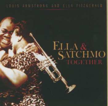 CD Louis Armstrong: Ella & Satchmo Together