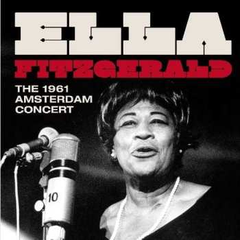 CD Ella Fitzgerald: The 1961 Amsterdam Concert