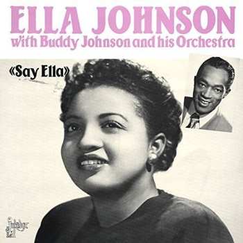 Album Buddy Johnson And His Orchestra: Say Ella