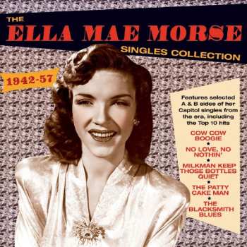 2CD Ella Mae Morse: The Ella Mae Morse Singles Collection 1942-57