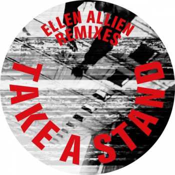 LP Ellen Allien: Take A Stand Remixes 