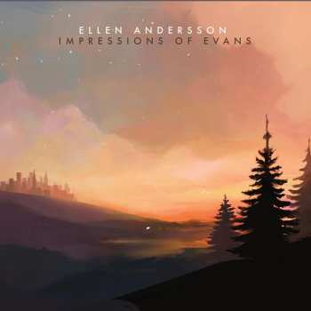 Album Ellen Andersson: Impressions Of Evans