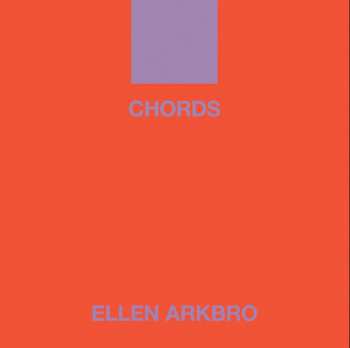 Album Ellen Arkbro: Chords