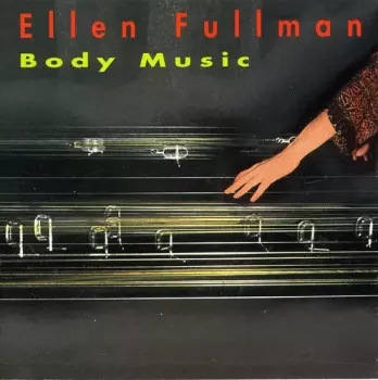 Ellen Fullman: Body Music