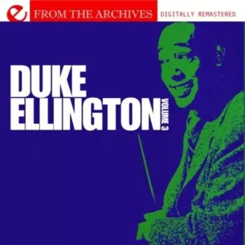 Ellington,duke: From The Archives 3