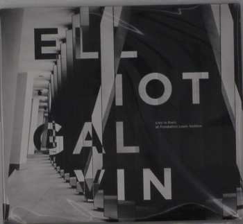 CD Elliot Galvin: Live In Paris At Fondation Louis Vuitton