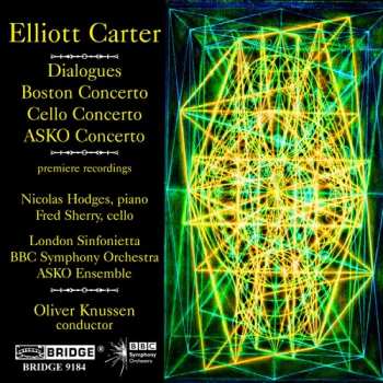 Album BBC Symphony Orchestra: Dialogues / Boston Concerto / Cello Concerto / Asko Concerto 