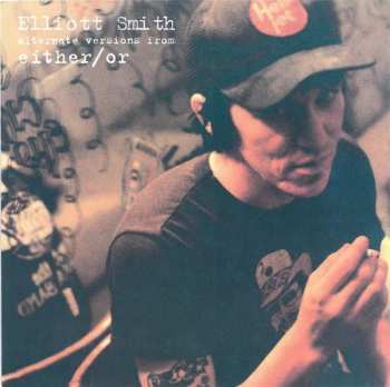 Album Elliott Smith: Alternate Versions From Either/Or