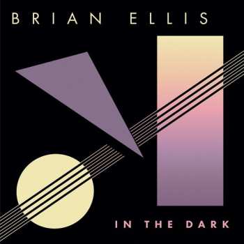 Album Ellis,brian: In The Dark