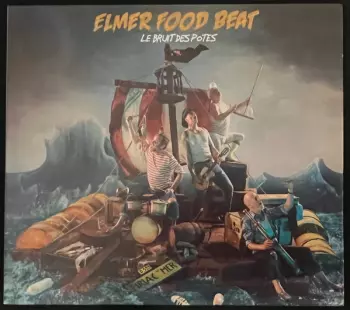 Elmer Food Beat: Le Bruit Des Potes