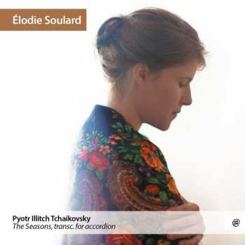 CD Pyotr Ilyich Tchaikovsky: The Season , Transcription For Accordion