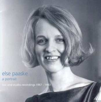 Album Else Paaske: A Portrait - Live And Studio Recordings 1967 - 1983