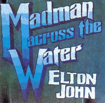 CD Elton John: Madman Across The Water