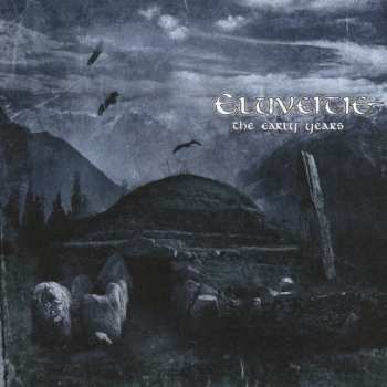 CD Eluveitie: The Early Years