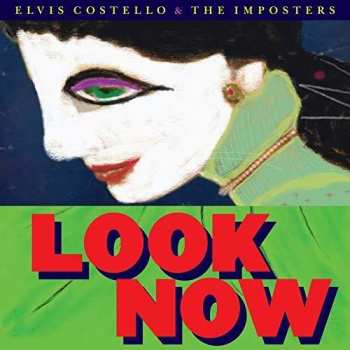 CD Elvis Costello & The Imposters: Look Now DLX