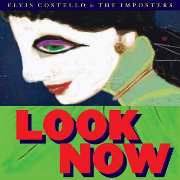 2CD Elvis Costello & The Imposters: Look Now DLX