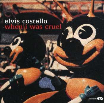 Album Elvis Costello: When I Was Cruel