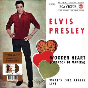 SP Elvis Presley: 7-wooden Heart