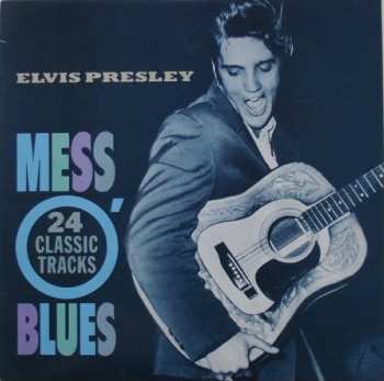 2LP Elvis Presley: Mess O' Blues