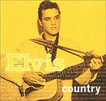 CD Elvis Presley: Elvis Country