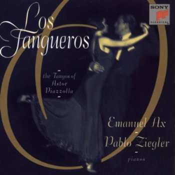 CD Emanuel Ax: Los Tangueros
