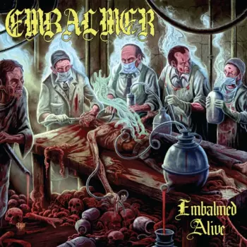 Embalmed Alive