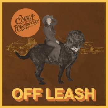 LP Embla And The Karidotters: Off Leash Lt