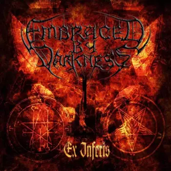 Embraced By Darkness: Ex Inferis