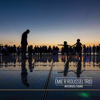 Album Emie R Roussel Trio: Intersections