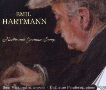 Album Emil Hartmann: Nordic and German Songs 