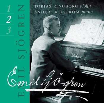 CD Emil Sjögren: Complete Works For Violin And Piano Vol 2