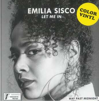 SP Emilia Sisco: Let Me In / Way Past Midnight CLR | LTD
