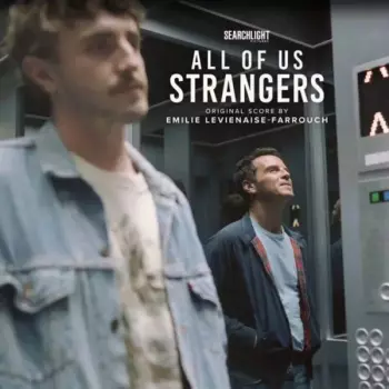 Emilie Levienaise-Farrouch: All Of Us Strangers Original Motion Picture Soundtrack