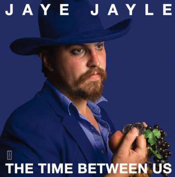 LP Jaye Jayle: The Time Between Us