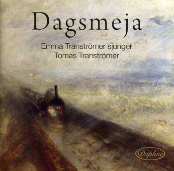 Album Emma Tranströmer: Dagsmeja (Emma Tranströmer Sjunger Tomas Tranströmer)