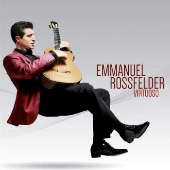 CD Emmanuel Rossfelder: Virtuoso