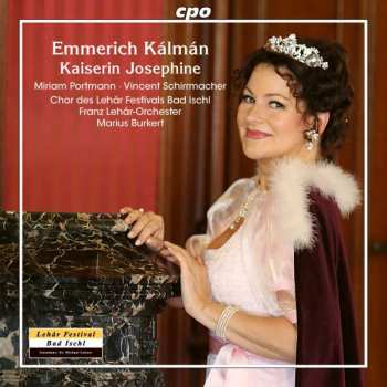 2CD Emmerich Kálmán: Kaiserin Josephine