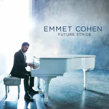 LP Emmet Cohen: Future Stride