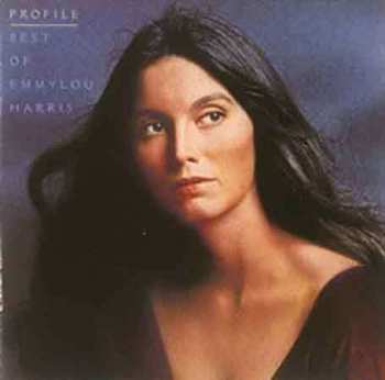CD Emmylou Harris: Profile / Best Of Emmylou Harris