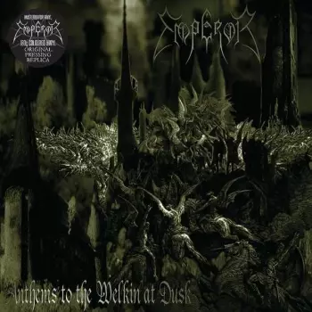 Emperor: Anthems To The Welkin At Dusk