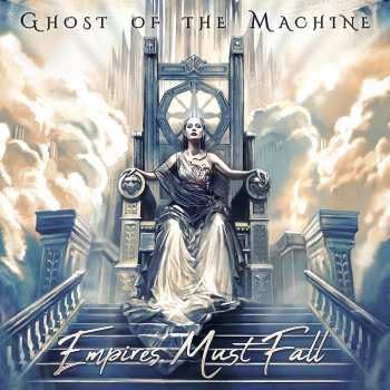 CD Ghost of the Machine: Empires Must Fall