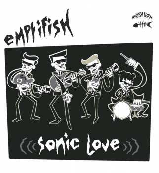 LP Emptifish: Sonic Love LTD