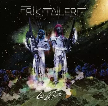 Frikstailers: En Son De Paz