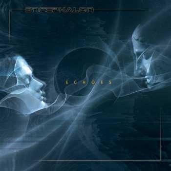 Album Encephalon: Echoes