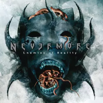 Nevermore: Enemies Of Reality