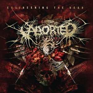 Album Aborted: Engineering The Dead
