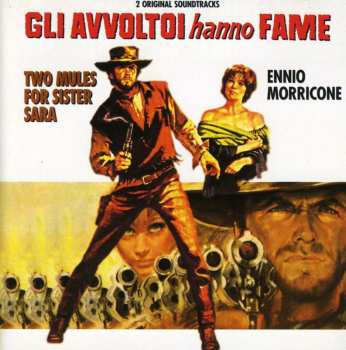 Album Ennio Morricone: Two Mules For Sister Sara (Original Soundtrack Album)